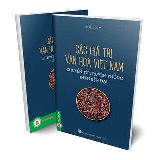 Các Giá Trị Văn Hóa Việt Nam Chuyển Từ Truyền Thống Đến Hiện Đại