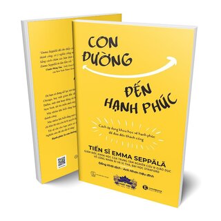 Con Đường Đến Hạnh Phúc - Cách Áp Dụng Khoa Học Về Hạnh Phúc Để Đưa Đến Thành Công