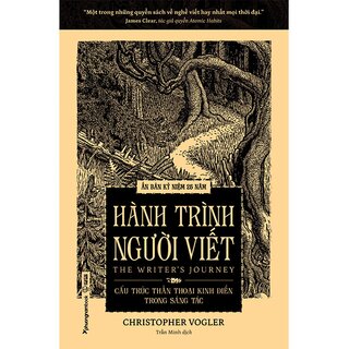 Hành Trình Người Viết - Cấu Trúc Thần Thoại Kinh Điển Trong Sáng Tác