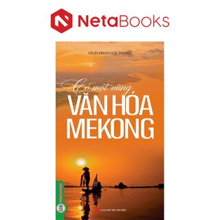 Có Một Vùng Văn Hóa Mekong