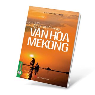 Có Một Vùng Văn Hóa Mekong