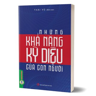 Những Khả Năng Kỳ Diệu Của Con Người