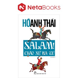 Salam! Chào Xứ Ba Tư