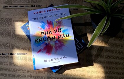 "Phá vỡ khuôn mẫu" - Vượt qua tổn thương thời thơ ấu để tự do sống và yêu