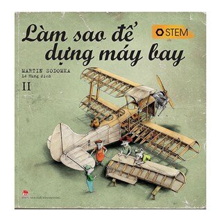 Làm Sao Để Dựng Máy Bay