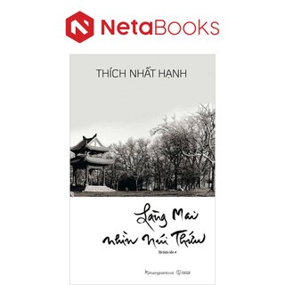 Làng Mai Nhìn Núi Thứu