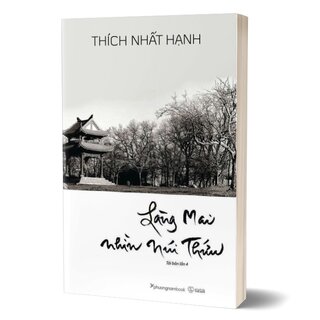 Làng Mai Nhìn Núi Thứu