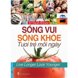 Sống Vui Sống Khỏe - Tươi Trẻ Mỗi Ngày