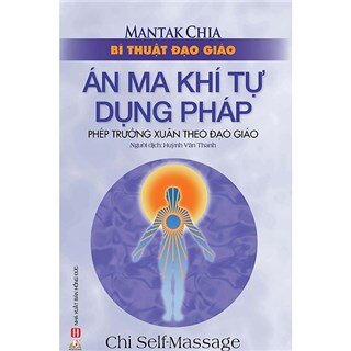 Bí Thuật Đạo Giáo - Án Ma Khí Tự Dụng Pháp