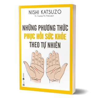 Những Phương Thức Phục Hồi Sức Khỏe Theo Tự Nhiên