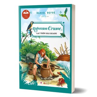 Danh Tác Trong Nhà Trường - Robinson Crusoe Lạc Trên Hoang Đảo