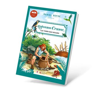 Danh Tác Trong Nhà Trường - Robinson Crusoe Lạc Trên Hoang Đảo