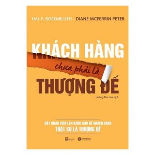 Khách Hàng Chưa Phải Là Thượng Đế