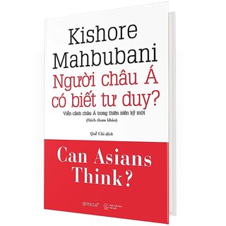 Người Châu Á Có Biết Tư Duy? (Bìa Cứng)