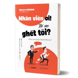 Nhân Viên Ơi! Tại Sao Ghét Tôi?