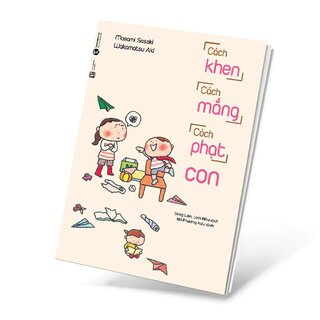 Cách Khen, Cách Mắng, Cách Phạt Con