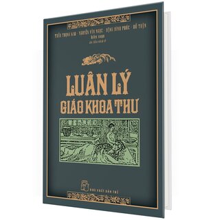 Luân Lý Giáo Khoa Thư (Bìa Cứng)