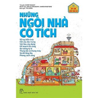 Tập Làm Kiến Trúc Sư - Những Ngôi Nhà Cổ Tích