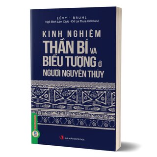 Kinh Nghiệm Thần Bí Và Biểu Tượng Người Nguyên Thủy