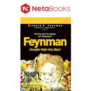 Feynman Chuyện Thật Như Đùa