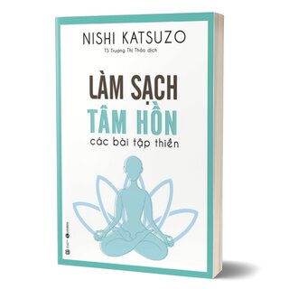 Làm sạch tâm hồn - Các bài thiền tập