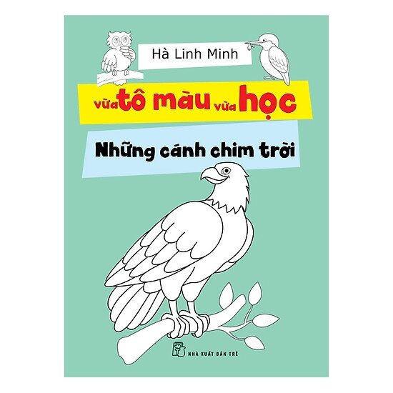 Vừa Tô Màu Vừa Học - Những Cánh Chim Trời - Hà Linh Minh | Netabooks