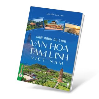 Cẩm Nang Du Lịch - Văn Hóa Tâm Linh Việt Nam