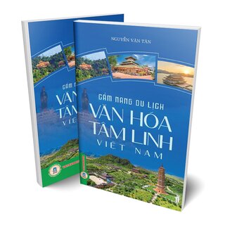 Cẩm Nang Du Lịch - Văn Hóa Tâm Linh Việt Nam