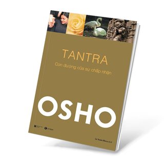 Osho - Tantra - Con Đường Của Sự Chấp Nhận