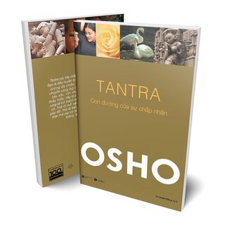 Osho - Tantra - Con Đường Của Sự Chấp Nhận