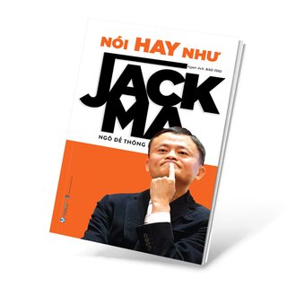 Nói Hay Như Jack Ma