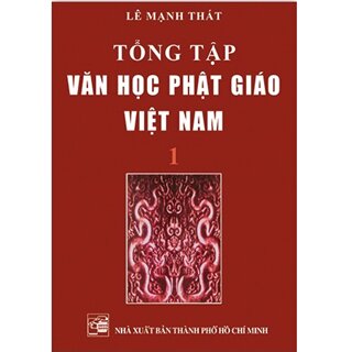 Tổng Tập Văn Học Phật Giáo Việt Nam (Bộ 3 cuốn)