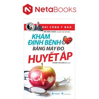 Khám Định Bệnh Bằng Máy Đo Huyết Áp