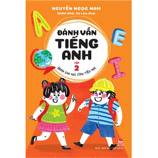 Đánh Vần Tiếng Anh - Tập 2