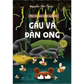 Học Toán Qua Truyện Ngụ Ngôn - Gấu Và Đàn Ong