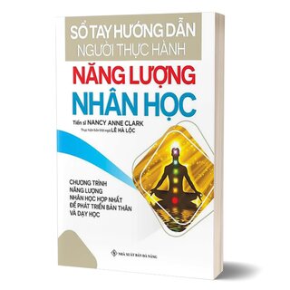 Sổ Tay Hướng Dẫn Người Thực Hành Năng Lượng Nhân Học