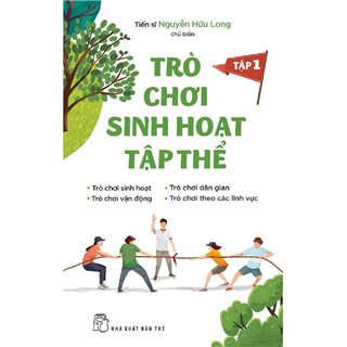 Trò Chơi Sinh Hoạt Tập Thể: Tập 1