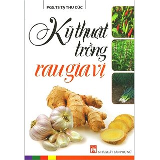 Kỹ Thuật Trồng Rau Gia Vị