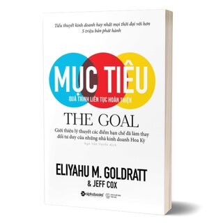 Mục Tiêu - The Goal - Quá Trình Liên Tục Hoàn Thiện