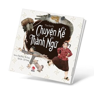 Chuyện Kể Thành Ngữ