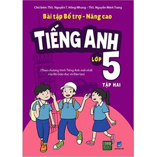 Bài Tập Bổ Trợ - Nâng Cao Tiếng Anh Lớp 5 - Tập 2