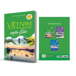 Việt Nam Non Sông Gấm Vóc - Miền Bắc