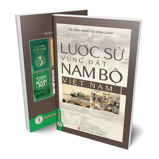 Lược Sử Vùng Đất Nam Bộ Việt Nam