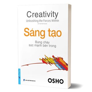 OSHO - Sáng Tạo Bừng Cháy Sức Mạnh Bên Trong