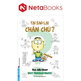 Tại Sao Lại Chần Chừ? (Khổ Nhỏ)