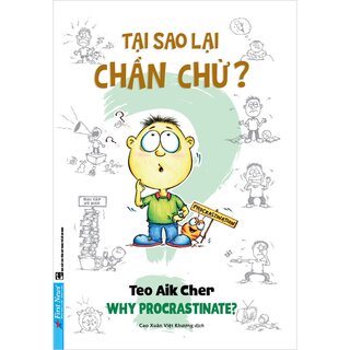 Tại Sao Lại Chần Chừ? (Khổ Nhỏ)