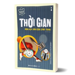 Dẫn Nhập Ngắn Về Khoa Học - Thời Gian - Minh Họa Sinh Động Bằng Tranh