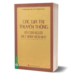 Các Giá Trị Truyền Thống Và Con Người Việt Nam Hiện Nay