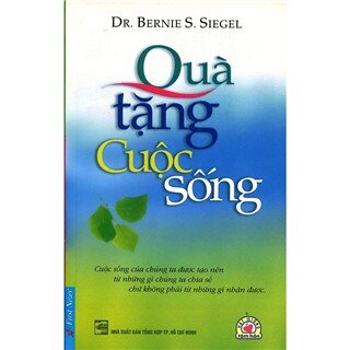 Quà Tặng Cuộc Sống (Tái Bản)