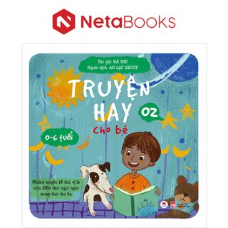 Truyện Hay Cho Bé 0-6 Tuổi - Tập 2